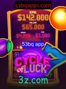 CycleofLuck: Uma Nova Abordagem ao Entretenimento Digital com 53bq App
