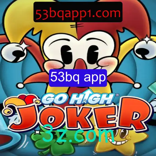 Descubra o Mundo de GoHighJoker: Um Jogo Inovador no Universo 53bq App